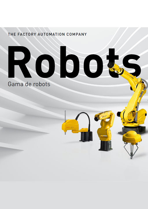 Descargar el PDF: Gama de Robots Fanuc